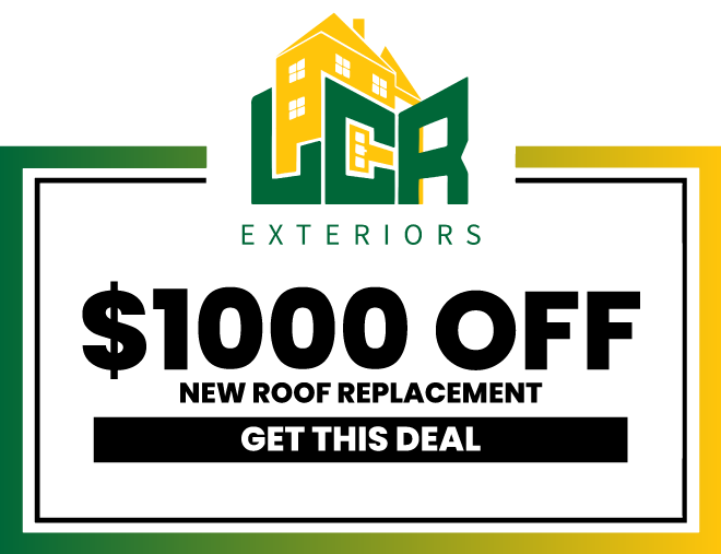 LCR Exteriors 1000 off new roof replacement coupon